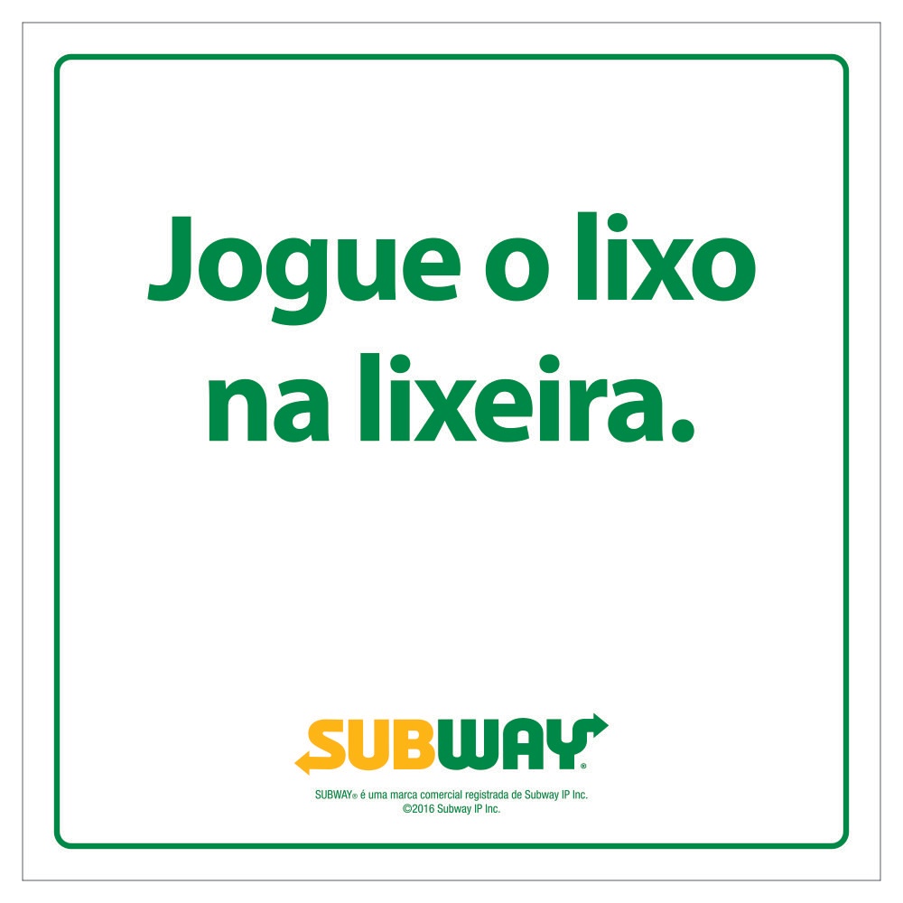 Placa - Jogue o Lixo na Lixeira