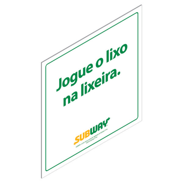 PLACA SUBWAY - "JOGUE O LIXO NA LIXEIRA"