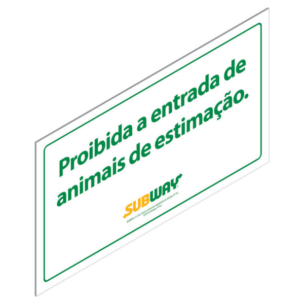 PLACA SUBWAY - "PROIBIDO A ENTRADA DE ANIMAIS DE ESTIMAÇÃO"